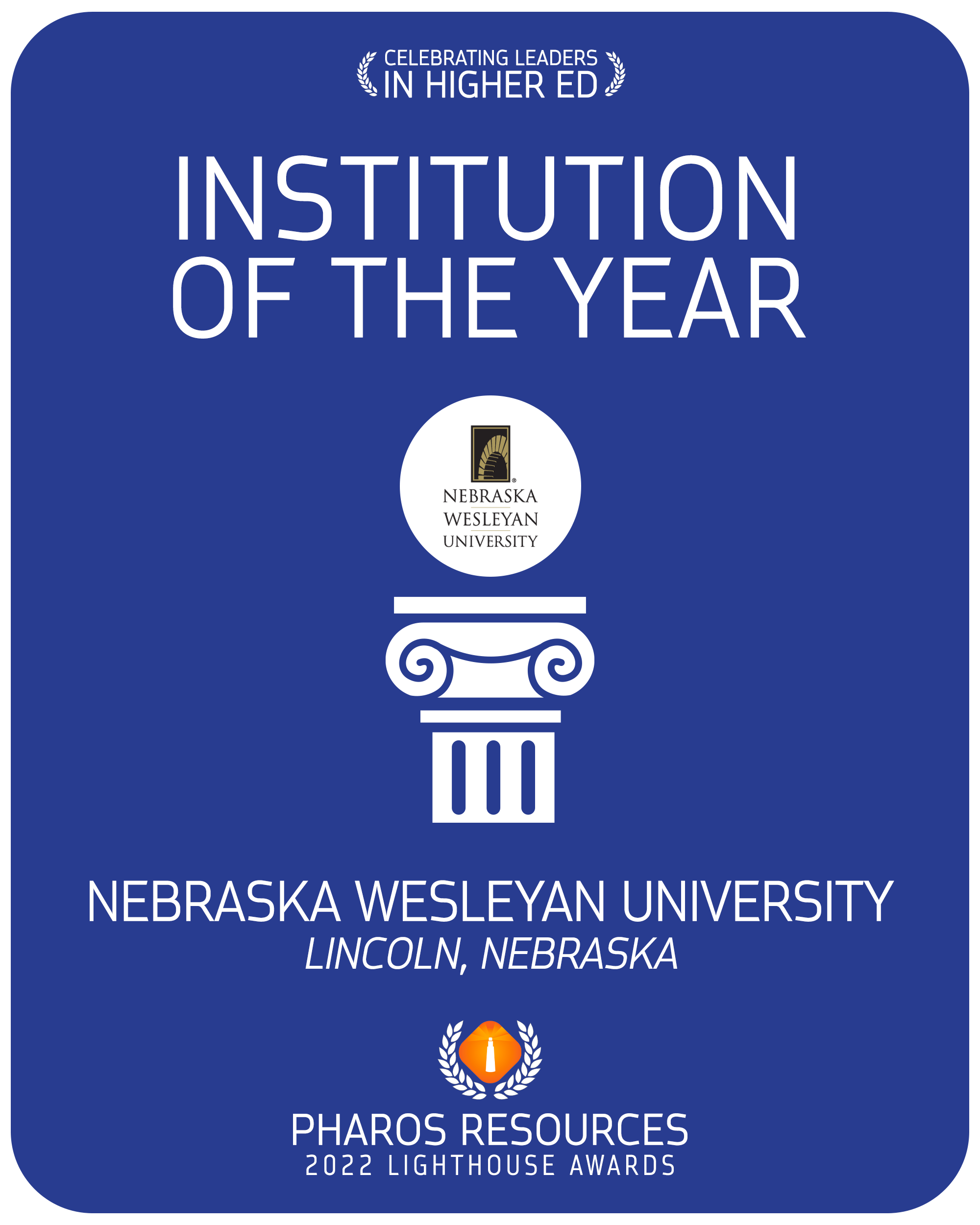 Nebraska Wesleyan University Institution of the Year Lighthouse Award 2022